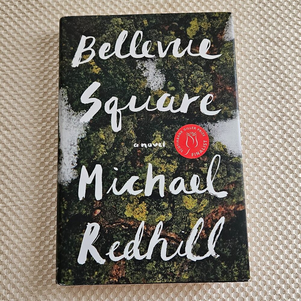 4/$40 2017 - Bellevue Square - Michael Redhill - Hardcover